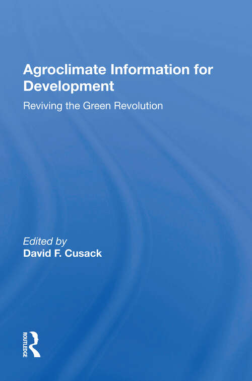 Book cover of Agroclimate Information For Development: Reviving The Green Revolution