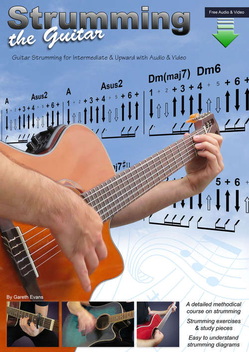 Book cover of Strumming the Guitar: Guitar Strumming for Intermediate & Upward with Audio & Video (Strumming the Guitar #2)