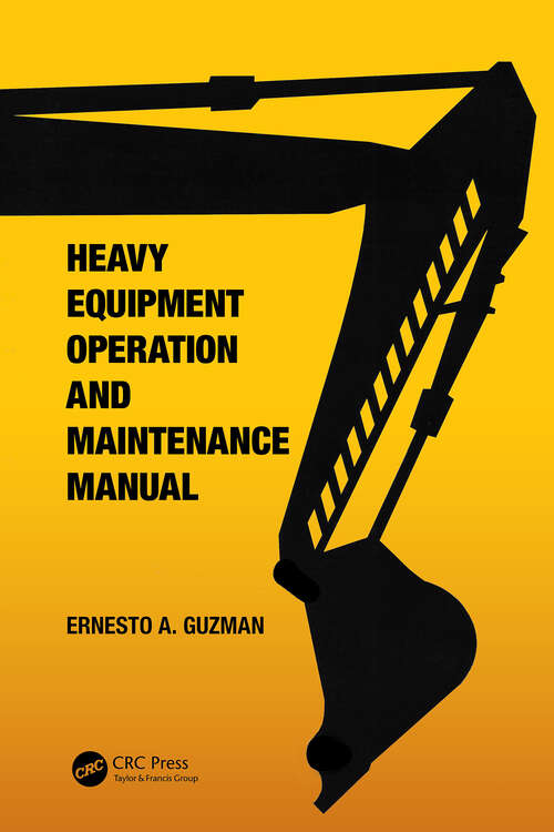 Book cover of Heavy Equipment Operation and Maintenance Manual