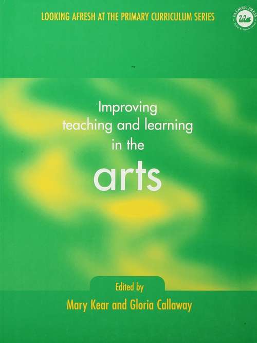 Book cover of Improving Teaching and Learning in the Arts