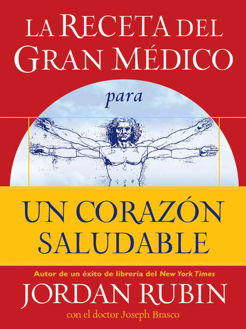 Book cover of La receta del Gran Médico para un corazón saludable