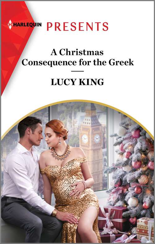 Book cover of A Christmas Consequence for the Greek (Original) (Heirs to a Greek Empire #2)