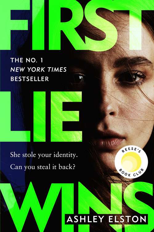Book cover of First Lie Wins: The addictive Sunday Times Thriller of the Month with a devious twist you won't see coming