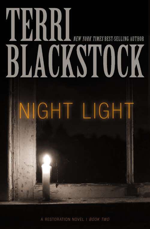 Book cover of Night Light (A Restoration Novel #2)