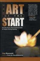 Book cover of The Art of the Start: The Time-Tested, Battle-Hardened Guide for Anyone Starting Anything