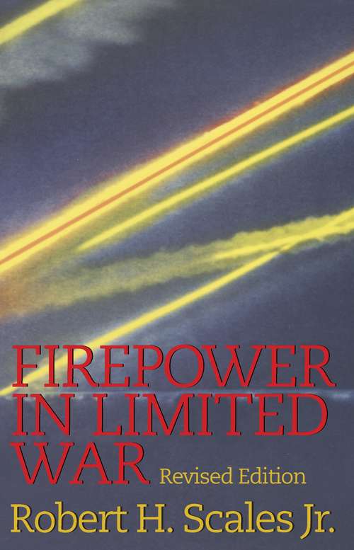 Book cover of Firepower in Limited War: Revised Edition