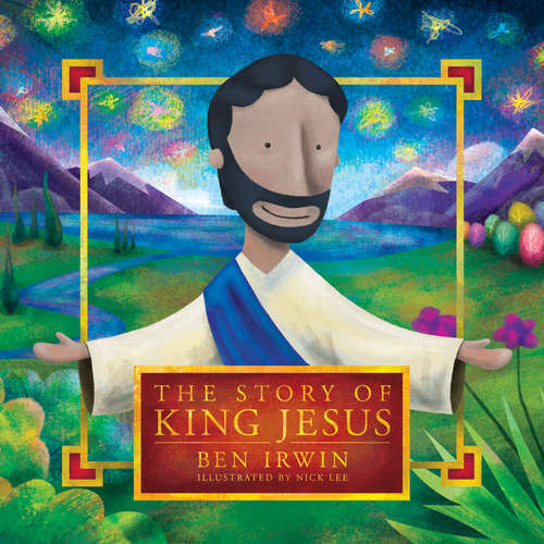 Book cover of The Story of King Jesus