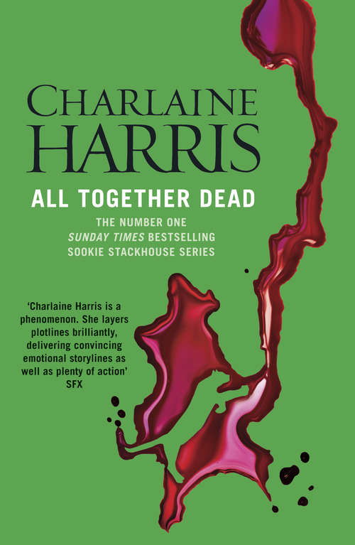 Book cover of All Together Dead: A True Blood Novel