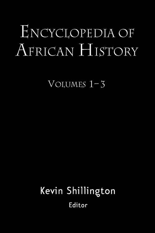 Book cover of Encyclopedia of African History 3-Volume Set