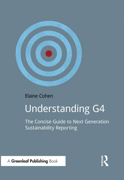 Book cover of Understanding G4: The Concise Guide to Next Generation Sustainability Reporting (Doshorts Ser.)