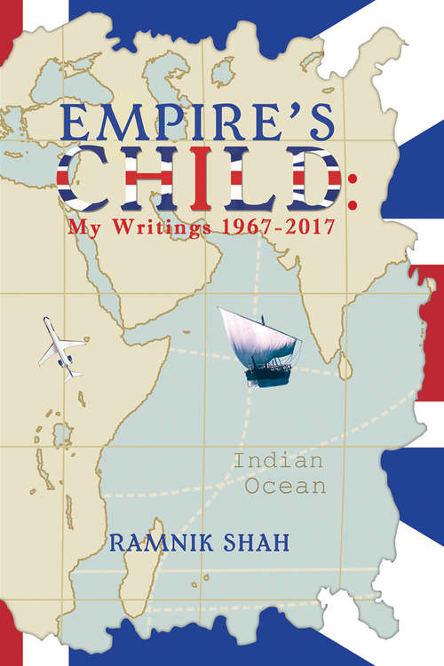 Book cover of Empire's Child: The One Year Trip Into Unknown Territory (Hispanic Literature Ser.: Vol. 14)