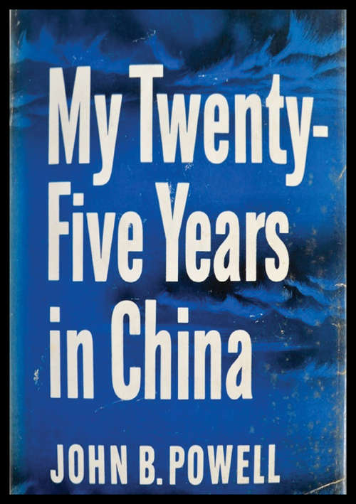 Book cover of My Twenty-Five Years In China