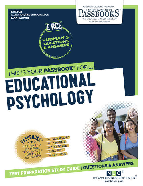 Book cover of EDUCATIONAL PSYCHOLOGY: Passbooks Study Guide (Excelsior/Regents College Examination Series: Vol. Dantes-13)