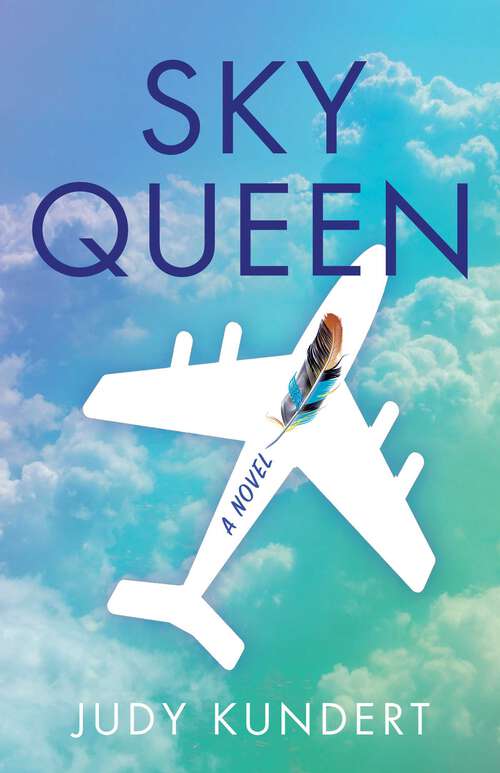 Book cover of Sky Queen: A Novel