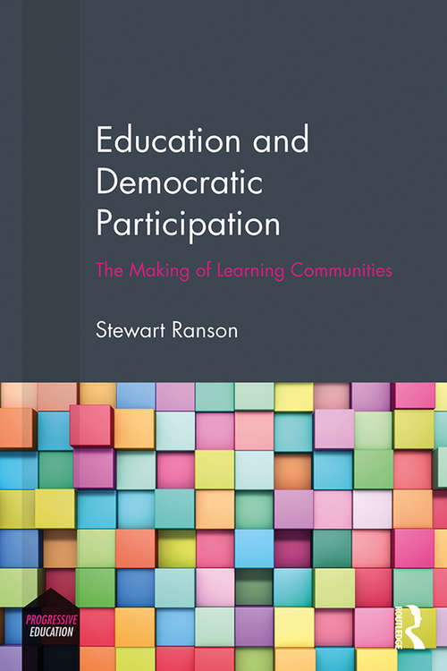 Book cover of Education and Democratic Participation: The Making of Learning Communities (Progressive Education)