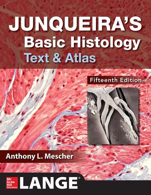 Book cover of Junqueira's Basic Histology: Text And Atlas (15)