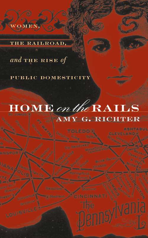 Book cover of Home on the Rails