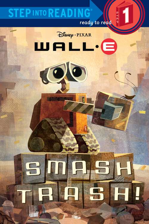 Book cover of Smash Trash! (Step into Reading)