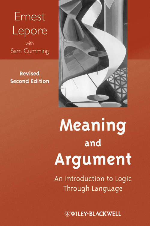 Book cover of Meaning and Argument: An Introduction to Logic Through Language (2)