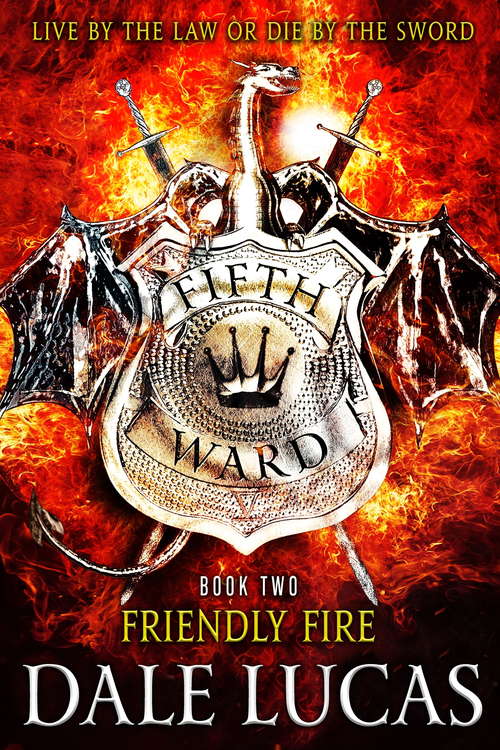 Book cover of The Fifth Ward: Friendly Fire: Friendly Fire (The Fifth Ward #2)