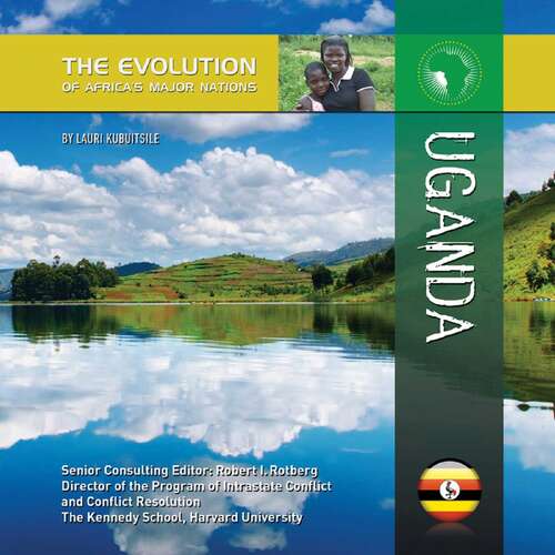 Book cover of Uganda (The Evolution of Africa's Major Nations)