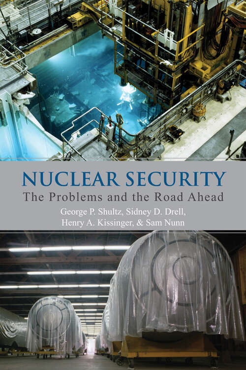 Book cover of Nuclear Security: The Problems and the Road Ahead