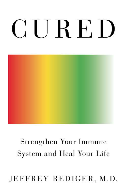 Book cover of Cured: The Life-Changing Science of Spontaneous Healing