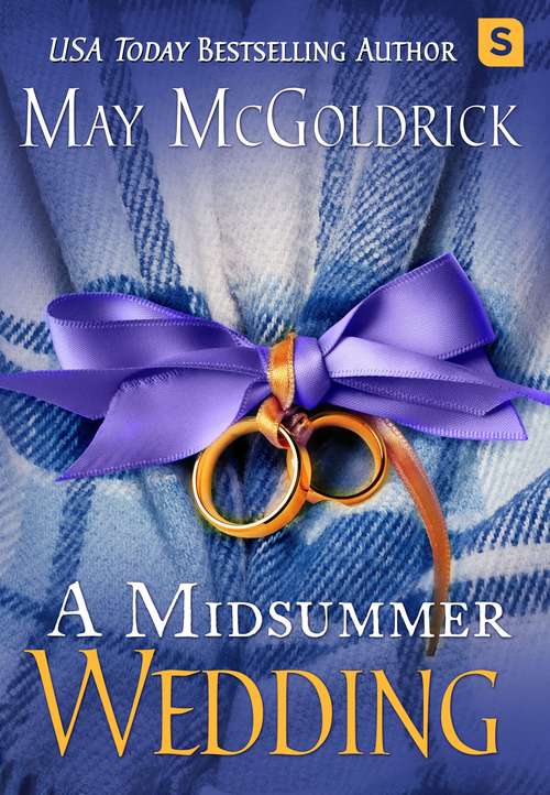 Book cover of A Midsummer Wedding (The Scottish Relic Trilogy)