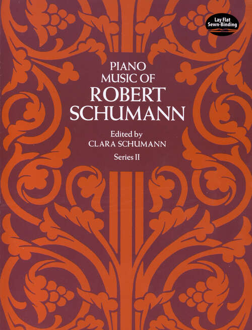 Book cover of Piano Music of Robert Schumann, Series II (Dover Classical Piano Music)