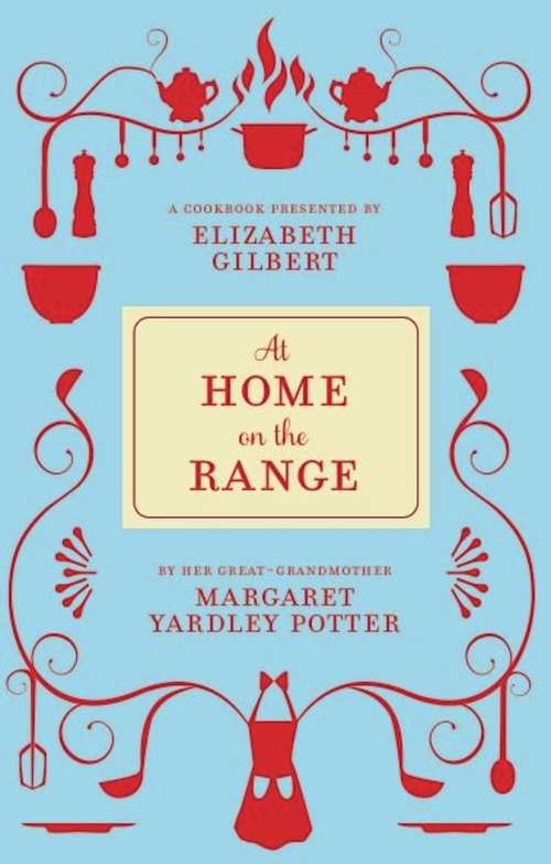 Book cover of At Home on the Range