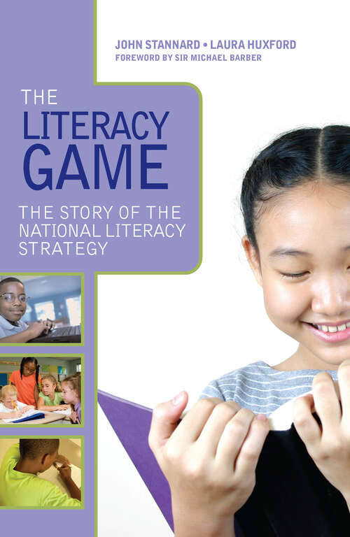 Book cover of The Literacy Game: The Story of The National Literacy Strategy