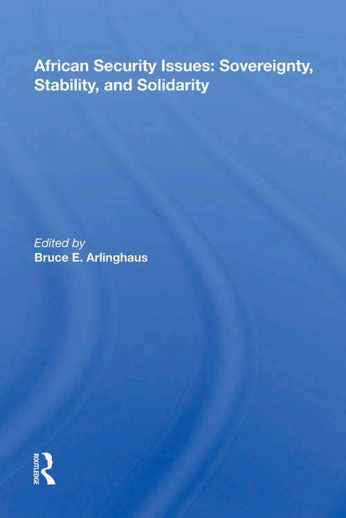 Book cover of African Security Issues: Sovereignty, Stability, And Solidarity