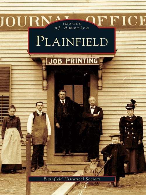 Book cover of Plainfield: Views Of Plainfield Connecticut (Images of America)