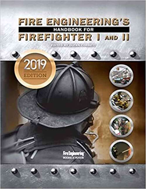 Book cover of Fire Engineering's Handbook for Firefighter 1 and 2 (2019 Update)