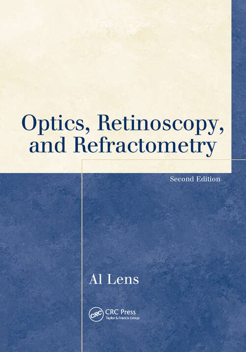 Book cover of Optics, Retinoscopy, and Refractometry (The Basic Bookshelf for Eyecare Professionals)