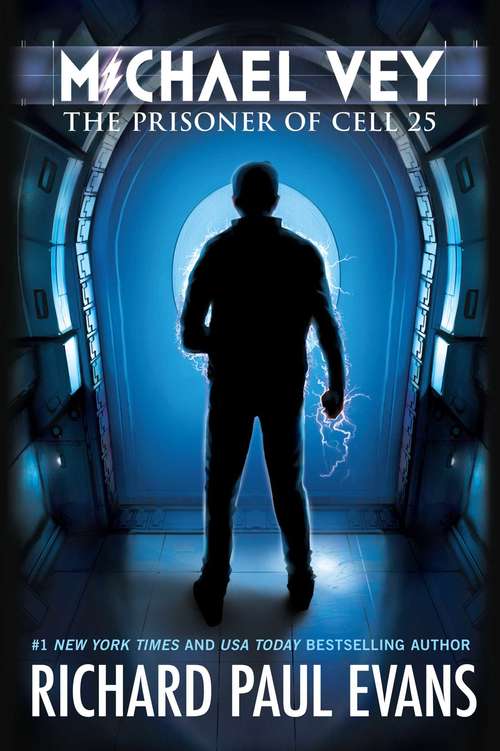 Book cover of The Prisoner of Cell 25: The Prisoner of Cell 25 (Michael Vey #1)