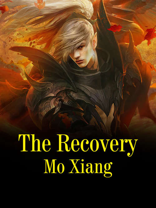 Book cover of The Recovery: Volume 1 (Volume 1 #1)