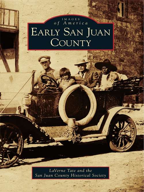 Book cover of Early San Juan County