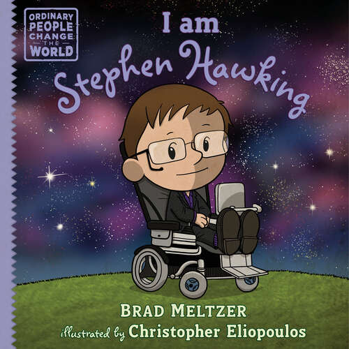 Book cover of I am Stephen Hawking (Ordinary People Change the World)