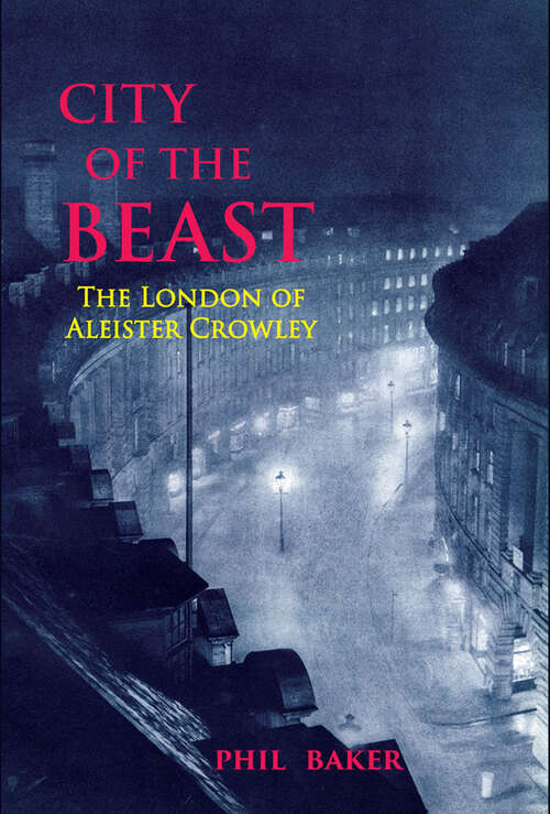 Book cover of City of the Beast: The London of Aleister Crowley