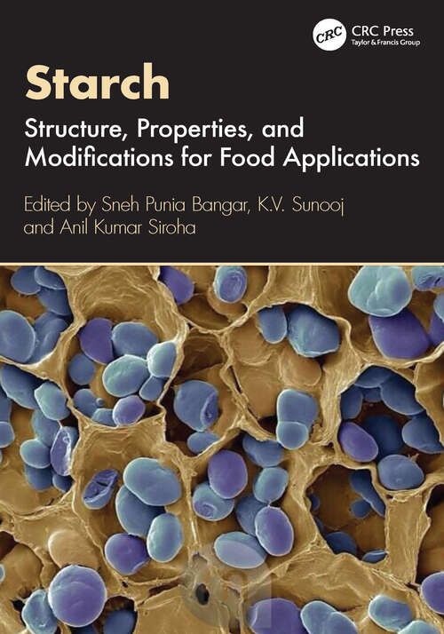 Book cover of Starch: Structure, Properties, and Modifications for Food Applications