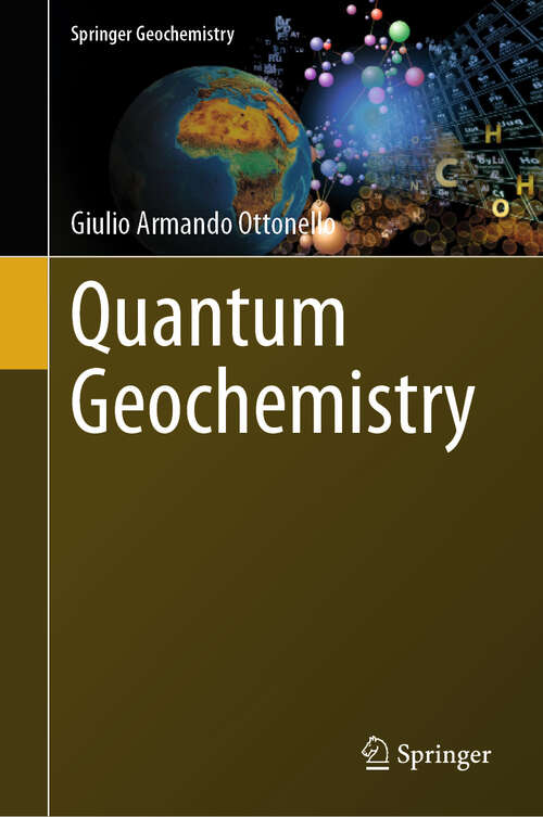 Book cover of Quantum Geochemistry (2024) (Springer Geochemistry)