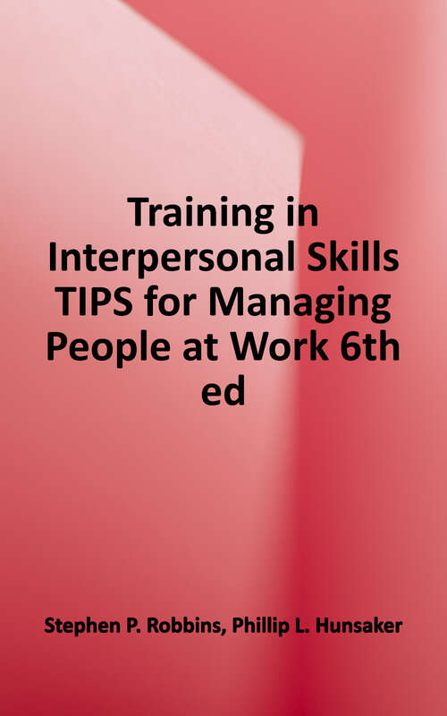 Book cover of Training in Interpersonal Skills: Tips for Managing People at Work (6)