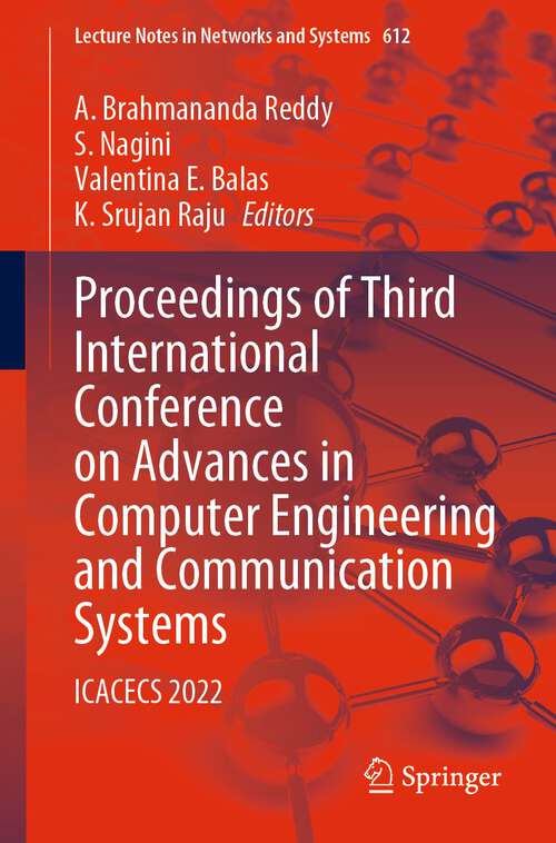 Book cover of Proceedings of Third International Conference on Advances in Computer Engineering and Communication Systems: ICACECS 2022 (1st ed. 2023) (Lecture Notes in Networks and Systems #612)