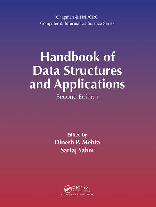 Book cover of Handbook of Data Structures and Applications (2) (Chapman & Hall/CRC Computer and Information Science Series)