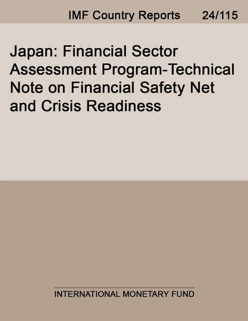 Book cover of Japan: Financial Sector Assessment Program-technical Note On Financial Safety Net And Crisis Readiness (Imf Staff Country Reports)