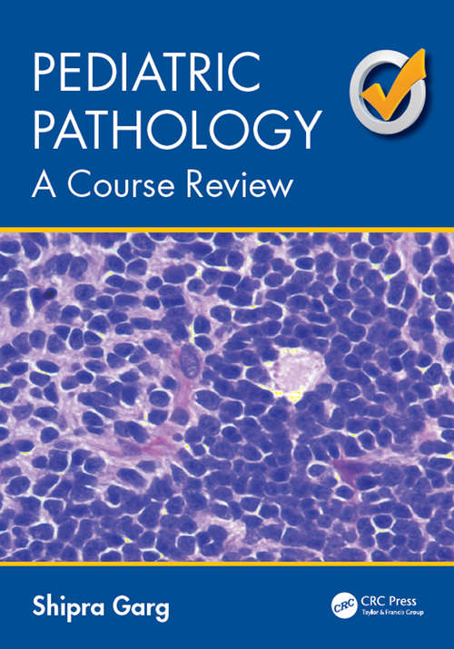 Book cover of Pediatric Pathology: A Course Review