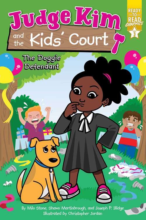 Book cover of The Doggie Defendant: Ready-to-Read Graphics Level 3 (Judge Kim and the Kids’ Court)