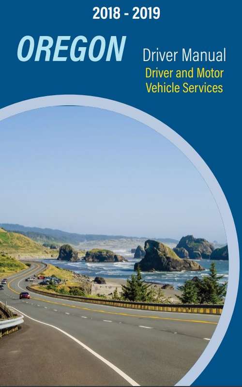 Book cover of 2018 - 2019 Oregon Driver Manual