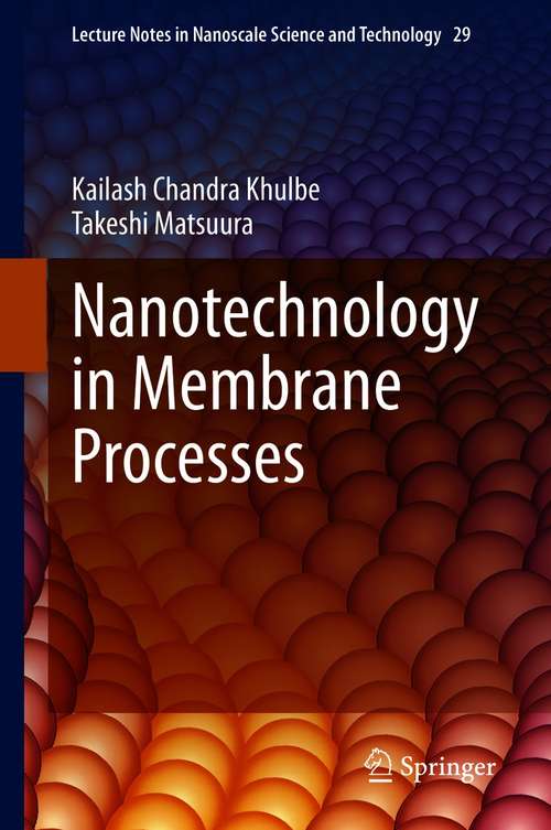 Book cover of Nanotechnology in Membrane Processes (1st ed. 2021) (Lecture Notes in Nanoscale Science and Technology #29)